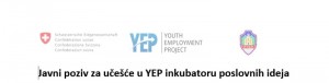 Javni poziv za „YEP“ projekat zapošljavanja i samozapošljavanja